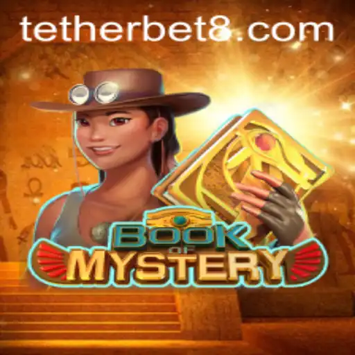 Exploring the Enigmatic World of BookofMystery: A Guide to Tether Bet