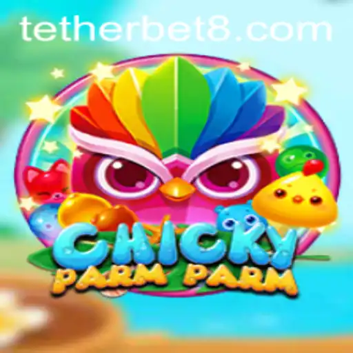 Exploring ChickyParmParm: A Fresh Take on Tether Bet Gaming
