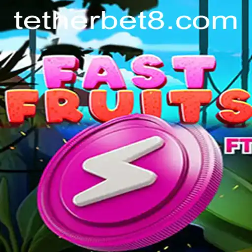 FastFruits: A New Spin on Gaming with Tether Bet