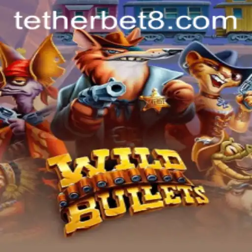 Exploring WildBullets and the Innovative Tether Bet Mechanism