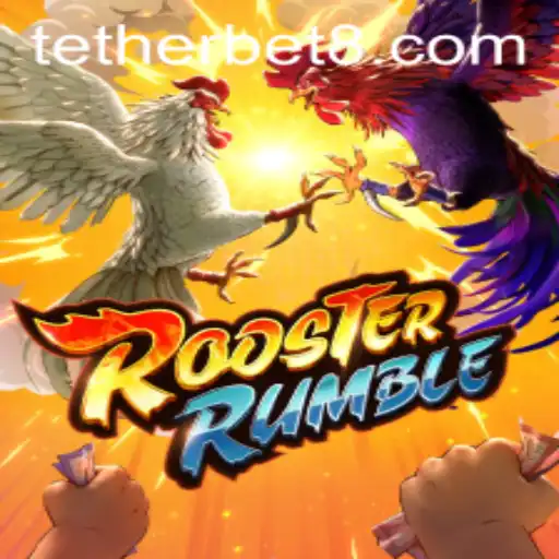 RoosterRumble: The Thrilling Game and Tether Bet Strategy