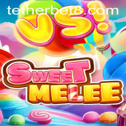 SweetMelee: A Comprehensive Guide to Tether Bet
