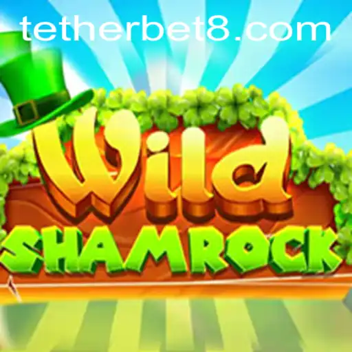 Explore the Exciting World of 'WildShamrock': A Deep Dive into Its Features and Tether Bet Rules