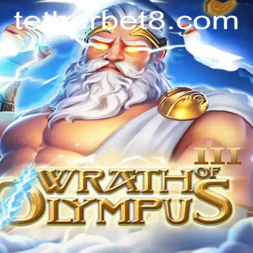 Wrath of Olympus III: Unleashing the Power of Tether Bet