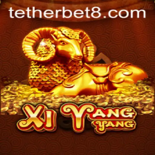 Exploring the Exciting World of XiYangYang and the Intriguing Tether Bet
